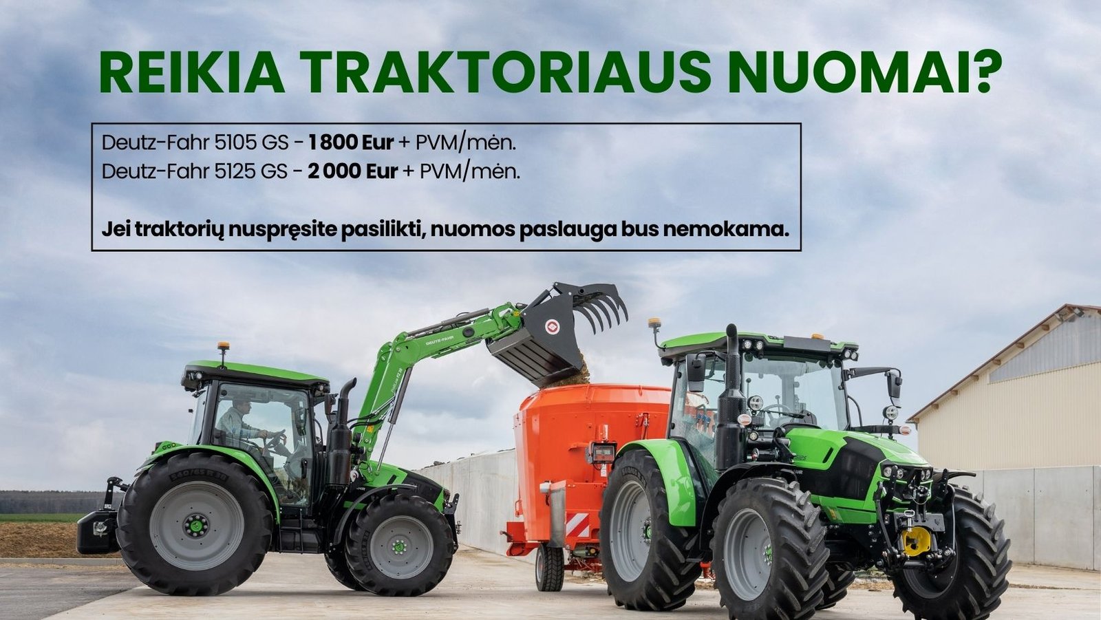 REIKIA TRAKTORIAUS nuomai